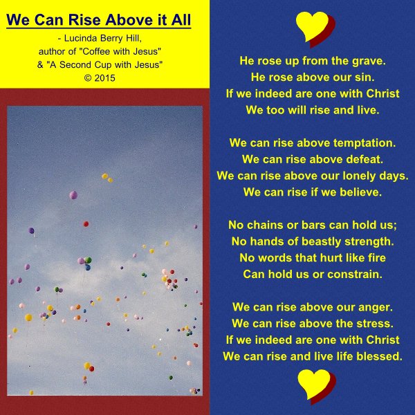 WE CAN RISE ABOVE IT ALL